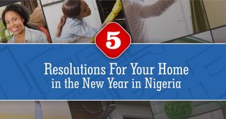 5 Resolutions For Your Home in the New Year in Nigeria - Private Property