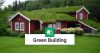 Green Building: Everything You Need to Know Green Building