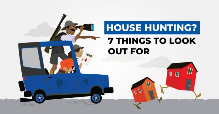 House Hunting - 7 Things to Look Out For