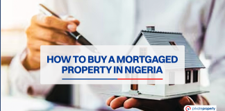 How to Buy a Mortgaged Property in Nigeria