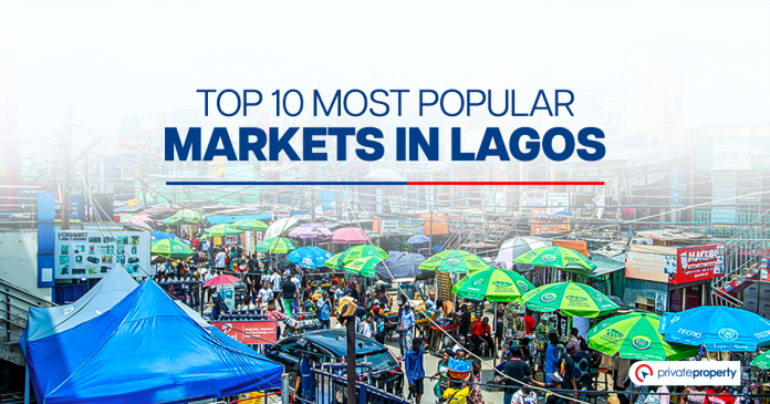 Top 10 most popular markets in Lagos