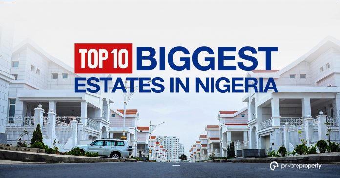 Top 10 Biggest Estates in Nigeria