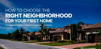 How to Choose the Right Neighborhood for Your First Home