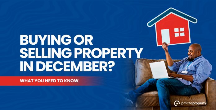 Buying or Selling Property in December? What You Need to Know