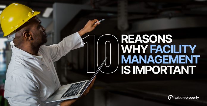 10 Reasons why Facility Management is Important