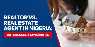 Realtor Vs. Real Estate Agent in Nigeria: Differences & Similarities