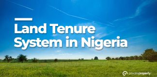 Land Tenure System in Nigeria: Types, Advantages & Problems