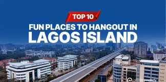 Top 10 Fun Places to Hangout in Lagos Island