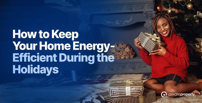How to Keep Your Home Energy-Efficient During the Holidays