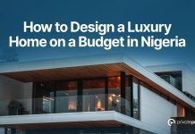 How to Design a Luxury Home on a Budget in Nigeria