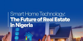 Smart Home Technology: The Future of Real Estate in Nigeria