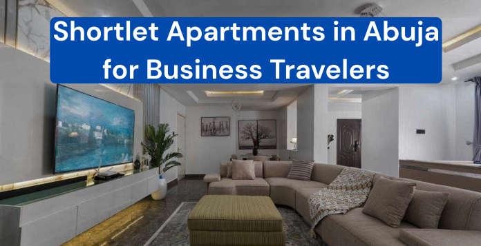 Shortlet Apartments in Abuja for Business Travelers