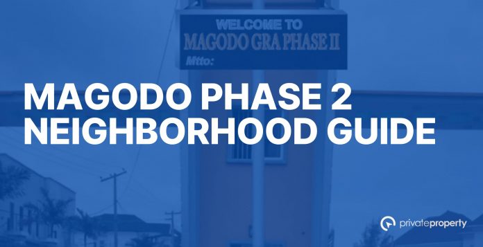 Magodo Phase 2 Neighbourhood Guide