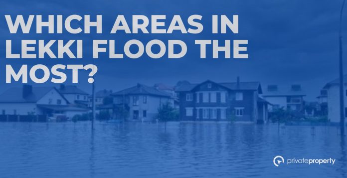 Which areas in Lekki flood the most? Which areas in Lekki flood the most?