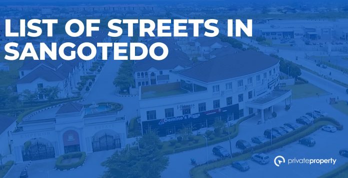List of Streets in Sangotedo, Lagos: Best Guide List of Streets in Sangotedo, Lagos: Best Guide