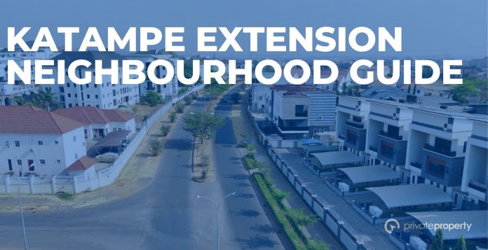Katampe Extension Neighbourhood Guide Katampe Extension Neighbourhood Guide
