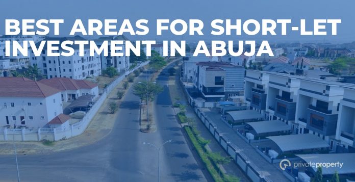 Best Areas for Short-Let Investment in Abuja