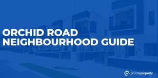 Orchid Road Neighbourhood Guide